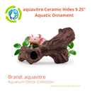 aquavitro Ceramic Hides Aquatic Ornament 9.25"